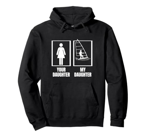Windsurfer Deine Tochter Meine Tochter Mama Lustiges Windsurfen Pullover Hoodie Windsurfer Deine Tochter Meine Tochter Mama Lustiges Windsurfen Pullover Hoodie von Windsurf Gifts For Men And Women