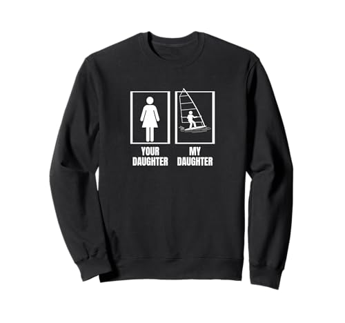 Windsurfer Deine Tochter Meine Tochter Mama Lustiges Windsurfen Sweatshirt Windsurfer Deine Tochter Meine Tochter Mama Lustiges Windsurfen Sweatshirt von Windsurf Gifts For Men And Women