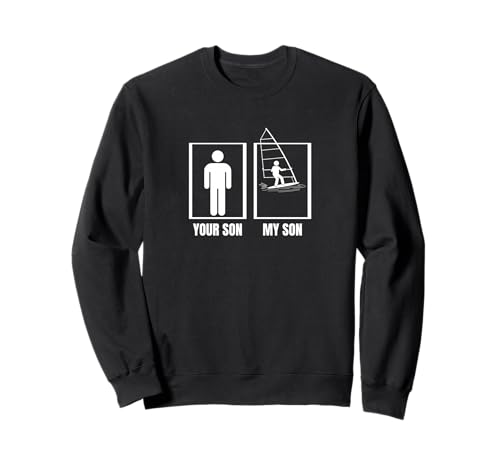 Windsurfer Your Son My Son Dad Mama Lustiges Windsurfen Sweatshirt Windsurfer Your Son My Son Dad Mama Lustiges Windsurfen Sweatshirt von Windsurf Gifts For Men And Women