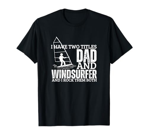 Windsurfer und Papa stolze Männer Lustiges Windsurfen T-Shirt Windsurfer und Papa stolze Männer Lustiges Windsurfen T-Shirt von Windsurf Gifts For Men And Women