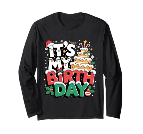 It's My Birthday Cake Christmas Kids Boys Girls December Xmas Langarmshirt It's My Birthday Cake Christmas Kids Boys Girls December Xmas Langarmshirt von Winter Holiday Christmas Birthday Born in December