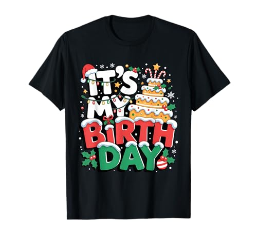 It's My Birthday Cake Christmas Kids Boys Girls December Xmas T-Shirt It's My Birthday Cake Christmas Kids Boys Girls December Xmas T-Shirt von Winter Holiday Christmas Birthday Born in December
