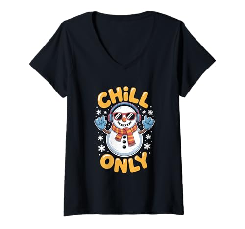 Damen Chill Only Schneemann Winter Lustig Weihnachten T-Shirt mit V-Ausschnitt Damen Chill Only Schneemann Winter Lustig Weihnachten T-Shirt mit V-Ausschnitt von Winter Schneemann Lustig Kopfhörer Sonnenbrille