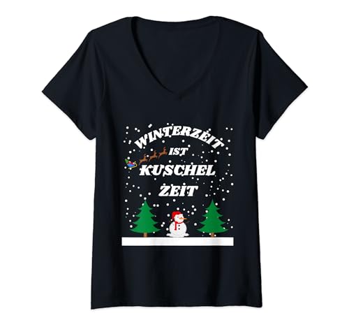 Damen Winterzeit ist Kuschelzeit Weihnachten Christmas Winter T-Shirt mit V-Ausschnitt Damen Winterzeit ist Kuschelzeit Weihnachten Christmas Winter T-Shirt mit V-Ausschnitt von Winter Weihnachten Advent Christmas Winterzeit