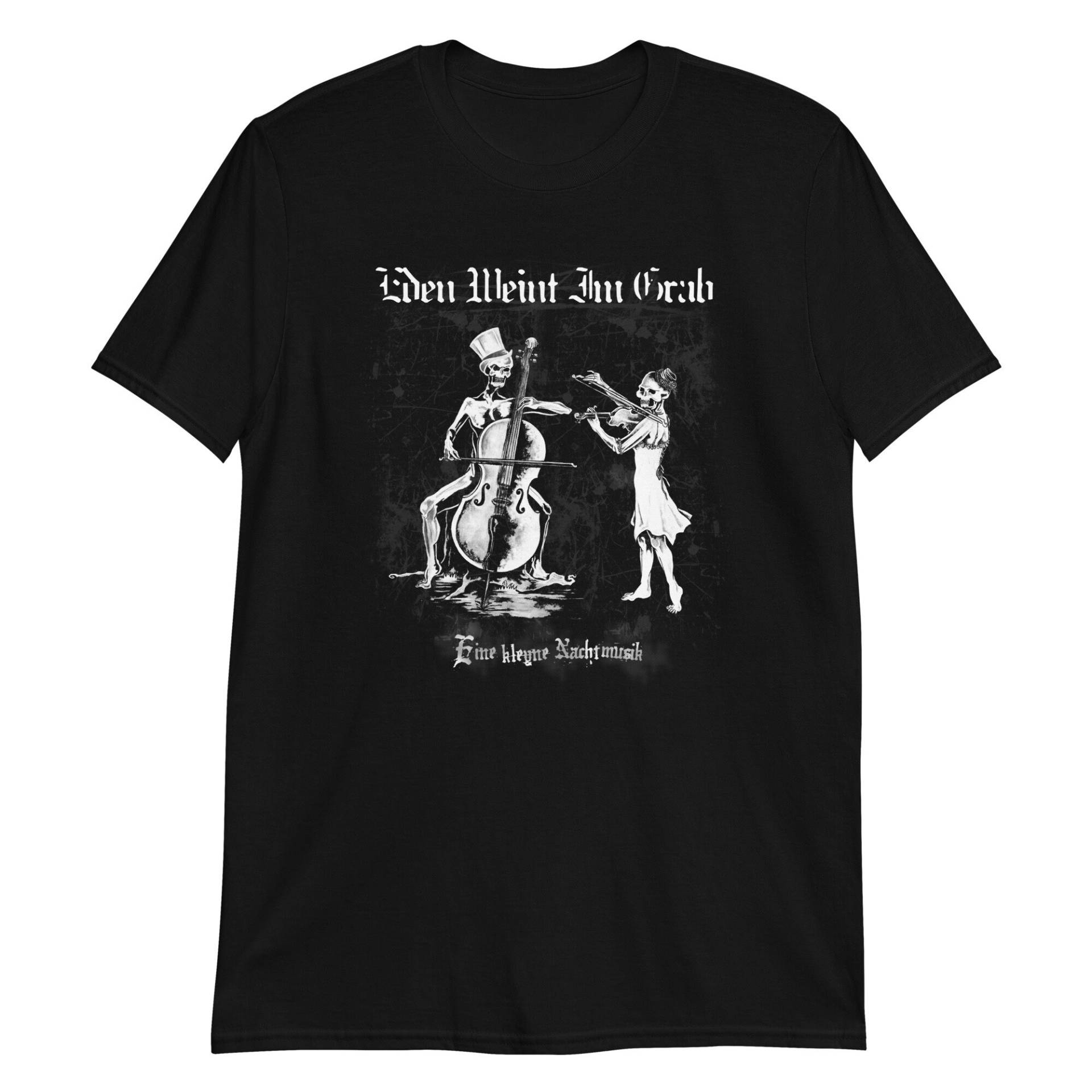 T-Shirt Eden Weint Im Grab "Eine Kleine Nachtmusik" T-Shirt Eden Weint Im Grab "Eine Kleine Nachtmusik" von WinterSolitude
