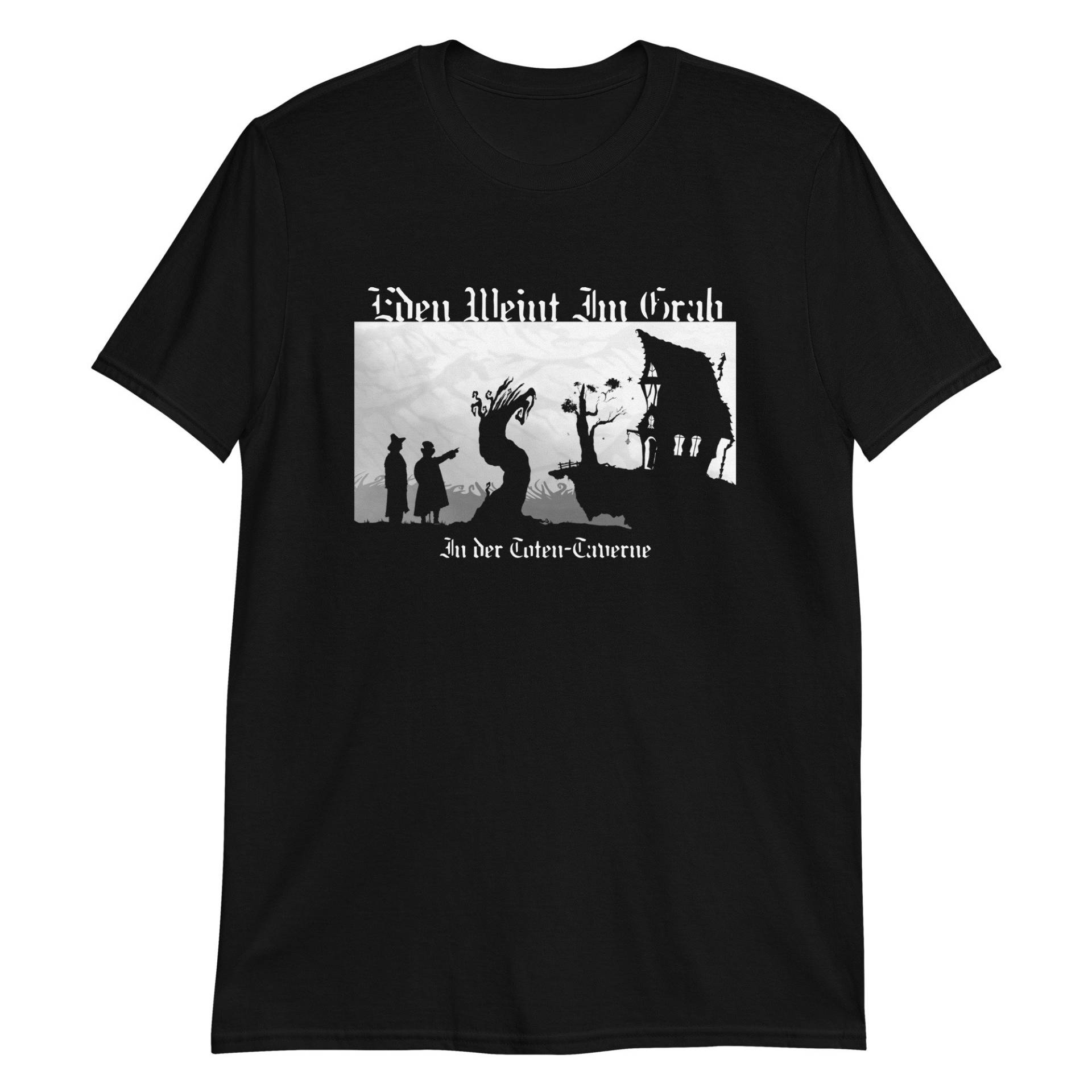 T-Shirt Eden Weint Im Grab "In Der Toten-Taverne" T-Shirt Eden Weint Im Grab "In Der Toten-Taverne" von WinterSolitude