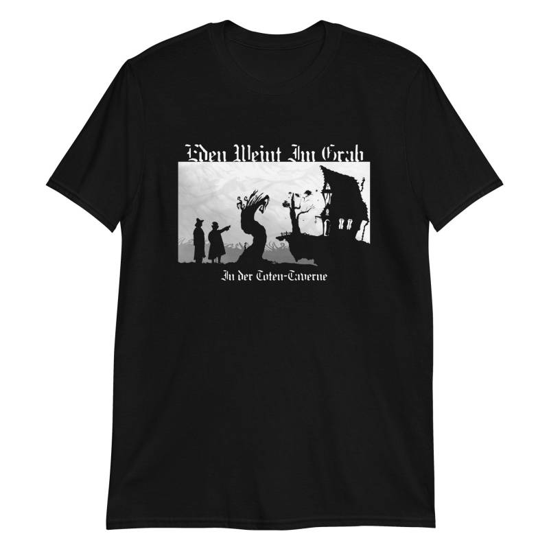 T-Shirt Eden Weint Im Grab "In Der Toten-Taverne" T-Shirt Eden Weint Im Grab "In Der Toten-Taverne" von WinterSolitude