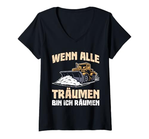 Damen Schneeräumer WENN ALLE TRÄUMEN Bin ICH RÄUMEN Winterdienst T-Shirt mit V-Ausschnitt Damen Schneeräumer WENN ALLE TRÄUMEN Bin ICH RÄUMEN Winterdienst T-Shirt mit V-Ausschnitt von Winterdienst T-Shirt Straßenwärter Schnee Räumen