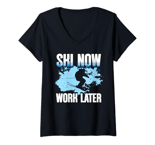 Damen Ski Skifahrer Wintersport Ski Now Work Later T-Shirt mit V-Ausschnitt von Wintersport Skifahren