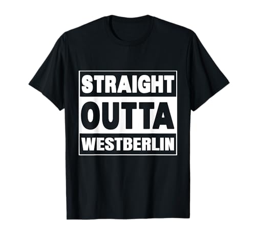 Straight Outta Westberlin | Berlin | T-Shirt | Men & Women T-Shirt Straight Outta Westberlin | Berlin | T-Shirt | Men & Women T-Shirt von Wir sind Berlin Shirts & Merchandise