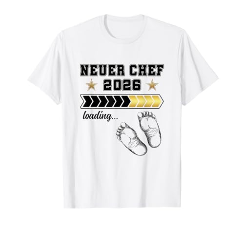 Chef Loading 2026 Baby Verkünden Familie Wir Werden Eltern T-Shirt von Wir werden Eltern Verkünden & Baby Loading 2026