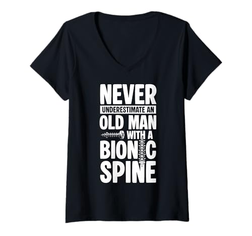 Damen Never Underestimate An Old Man with A Bionic Spine T-Shirt mit V-Ausschnitt Damen Never Underestimate An Old Man with A Bionic Spine T-Shirt mit V-Ausschnitt von Wirbelsäulenfusion Design Operation