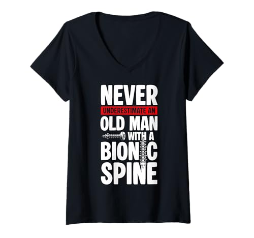 Damen Never Underestimate An Old Man with A Bionic Spine T-Shirt mit V-Ausschnitt Damen Never Underestimate An Old Man with A Bionic Spine T-Shirt mit V-Ausschnitt von Wirbelsäulenfusion Design Operation