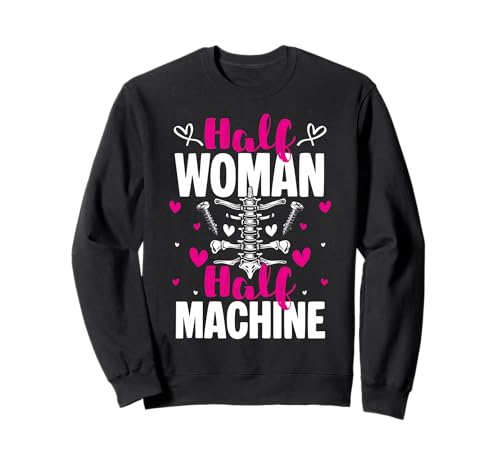 Half Woman Half Machine Spinal Fusion Surgery Sweatshirt Half Woman Half Machine Spinal Fusion Surgery Sweatshirt von Wirbelsäulenfusion Design Operation