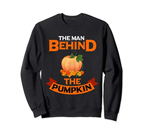 Der Mann hinter dem Kürbis Sweatshirt Der Mann hinter dem Kürbis Sweatshirt von Wirkliche Männer mögen Kürbise auch Firma
