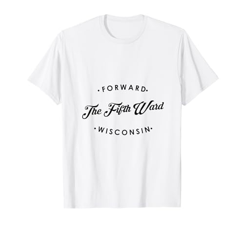 The Fifth Ward Milwaukee WI for Men Women. T-Shirt von Wisconsin Pride Products