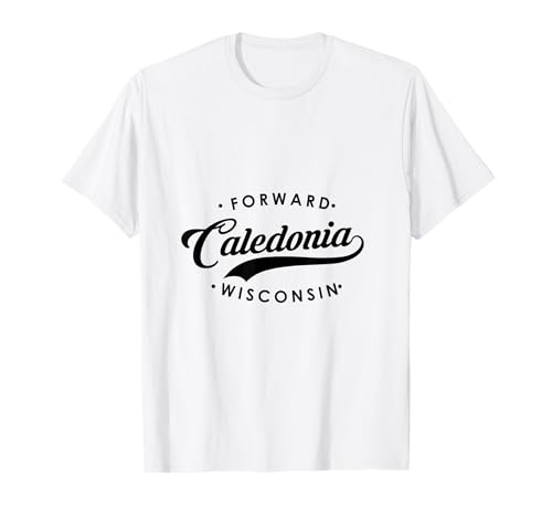 Caledonia WI Staatsmotto für Männer und Frauen. T-Shirt Caledonia WI Staatsmotto für Männer und Frauen. T-Shirt von Wisconsin WI Script Pride Products