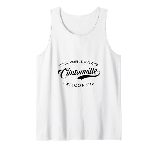 Clintonville WI Allradantrieb City für Herren und Damen. Tank Top Clintonville WI Allradantrieb City für Herren und Damen. Tank Top von Wisconsin WI Script Pride Products