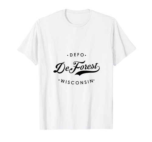 Deforest WI DeFo für Männer Frauen T-Shirt Deforest WI DeFo für Männer Frauen T-Shirt von Wisconsin WI Script Pride Products