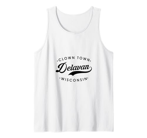 Delavan WI Clown Town für Männer und Frauen. Tank Top von Wisconsin WI Script Pride Products