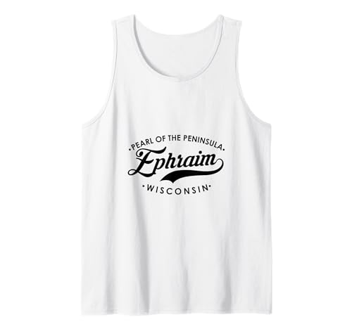 Ephraim WI Perle der Halbinsel für Männer Frauen Tank Top von Wisconsin WI Script Pride Products