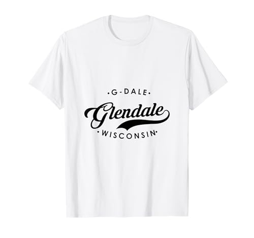 Glendale WI G Dale für Männer und Frauen. T-Shirt Glendale WI G Dale für Männer und Frauen. T-Shirt von Wisconsin WI Script Pride Products