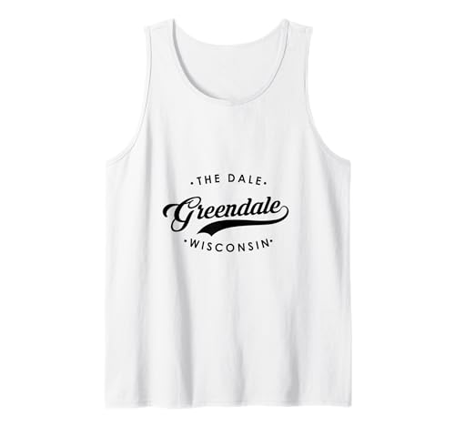 Greendale WI The Dale für Männer und Frauen. Tank Top von Wisconsin WI Script Pride Products