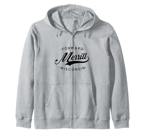 Merrill WI State Motto für Männer Frauen Kapuzenjacke Merrill WI State Motto für Männer Frauen Kapuzenjacke von Wisconsin WI Script Pride Products