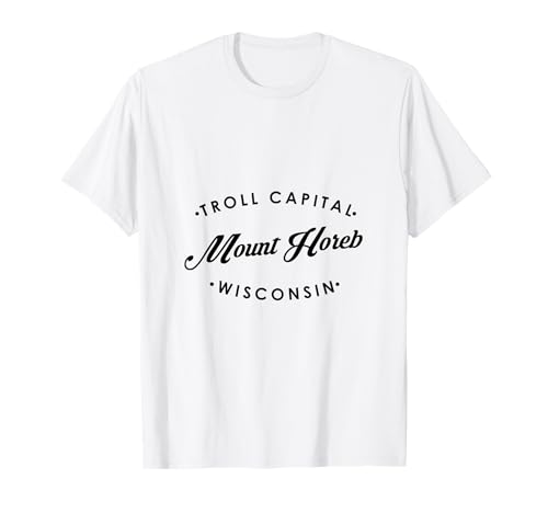 Mount Horeb WI Troll Capital für Männer Frauen T-Shirt von Wisconsin WI Script Pride Products