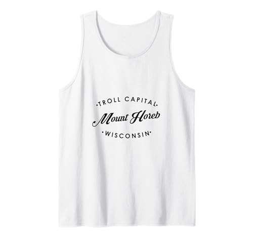 Mount Horeb WI Troll Capital für Männer Frauen Tank Top Mount Horeb WI Troll Capital für Männer Frauen Tank Top von Wisconsin WI Script Pride Products