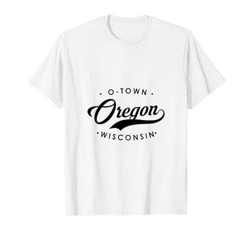 Oregon WI O-Town für Männer und Frauen. T-Shirt von Wisconsin WI Script Pride Products