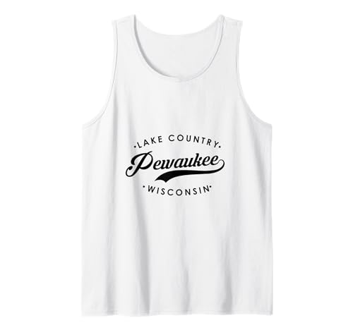 Pewaukee WI Lake Country für Herren und Damen. Tank Top von Wisconsin WI Script Pride Products