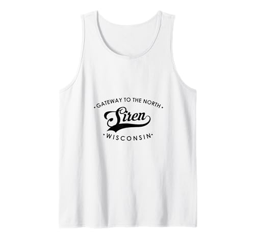 Siren WI Gateway to The North für Männer und Frauen. Tank Top von Wisconsin WI Script Pride Products