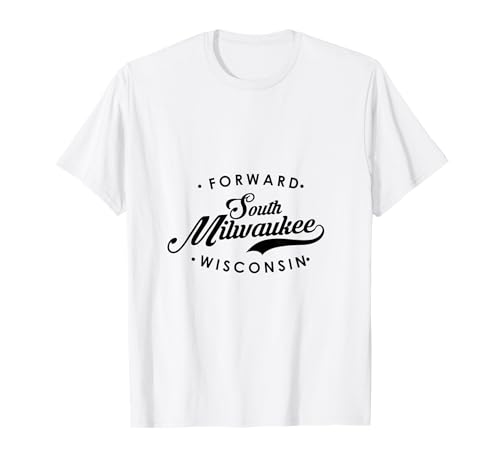 South Milwaukee WI State Motto für Männer Frauen T-Shirt South Milwaukee WI State Motto für Männer Frauen T-Shirt von Wisconsin WI Script Pride Products