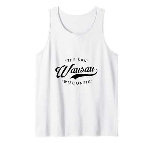Wausau WI The Sau für Männer und Frauen. Tank Top von Wisconsin WI Script Pride Products