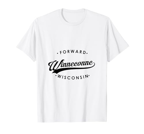Winneconne WI State Motto für Männer Frauen T-Shirt von Wisconsin WI Script Pride Products