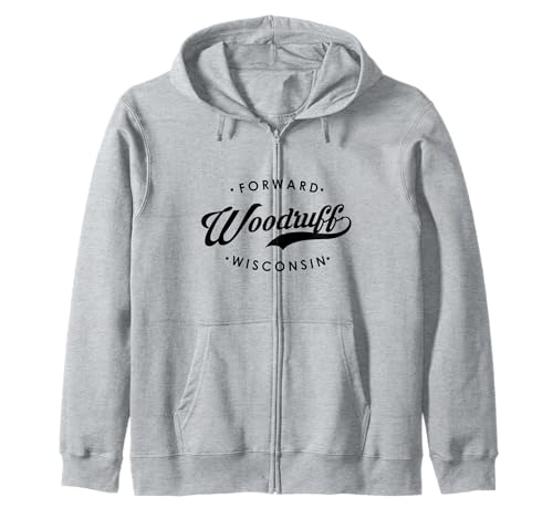 Woodruff WI State Motto für Männer Frauen Kapuzenjacke von Wisconsin WI Script Pride Products
