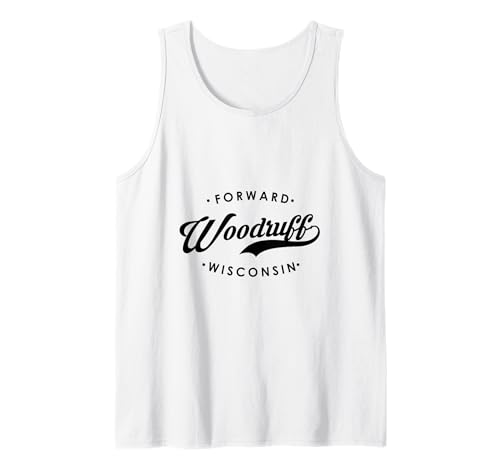 Woodruff WI State Motto für Männer Frauen Tank Top von Wisconsin WI Script Pride Products