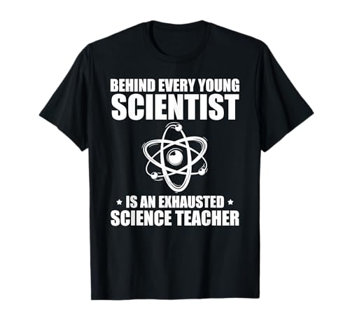 Hinter Jedem Jungen Forscher Steht Lehrer Humor T-Shirt Hinter Jedem Jungen Forscher Steht Lehrer Humor T-Shirt von Wissenschaft Physik Chemie Lehrer Nerd Fan