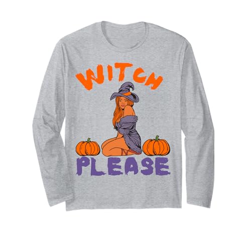 Witch Please Lustiges Halloween-Melanin-Schwarz für Damen mit brauner Haut Langarmshirt Witch Please Lustiges Halloween-Melanin-Schwarz für Damen mit brauner Haut Langarmshirt von Witch Please Funny Halloween Melanin Black Women