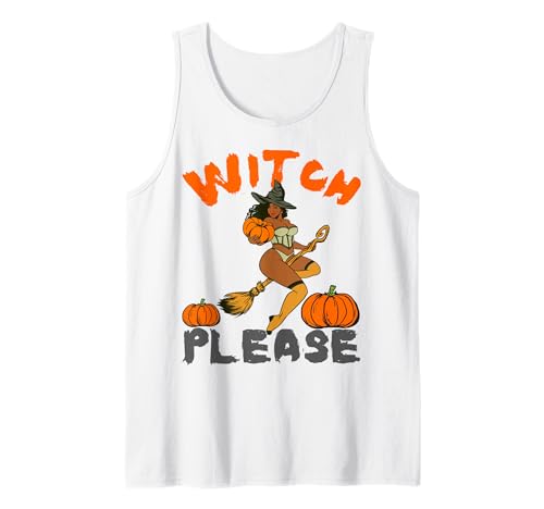 Witch Please Lustiges Halloween-Melanin-Schwarz für Damen mit brauner Haut Tank Top Witch Please Lustiges Halloween-Melanin-Schwarz für Damen mit brauner Haut Tank Top von Witch Please Funny Halloween Melanin Black Women