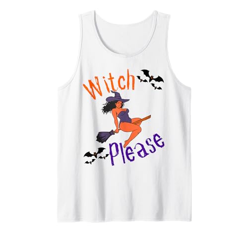 Witch Please Lustiges Halloween-Melanin-Schwarz für Damen mit brauner Haut Tank Top Witch Please Lustiges Halloween-Melanin-Schwarz für Damen mit brauner Haut Tank Top von Witch Please Funny Halloween Melanin Black Women