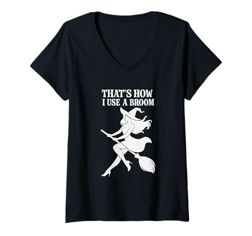 Damen So benutze ich einen Besen Funny Witch T-Shirt mit V-Ausschnitt von Witches Be Crazy