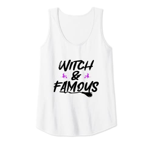Damen Witch & Famous Tank Top Damen Witch & Famous Tank Top von Witches Halloween Scary Witch Party Costume Quote