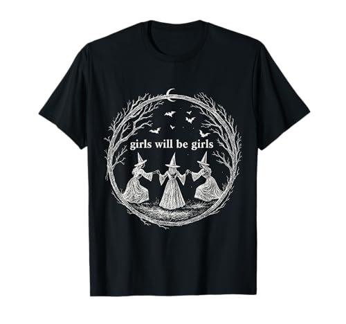 Girls Will Be Girls Witch Gruselige Halloween-Saison T-Shirt Girls Will Be Girls Witch Gruselige Halloween-Saison T-Shirt von Witchy Girls Will Be Girls Spooky Season Tees