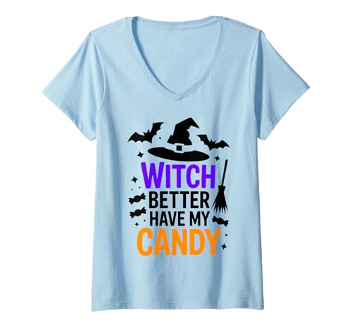 Damen Lustige Halloween-Hexe Better Have My Candy T-Shirt mit V-Ausschnitt Damen Lustige Halloween-Hexe Better Have My Candy T-Shirt mit V-Ausschnitt von Witchy Halloween Attitude