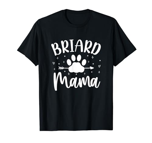 Briard Mama Mama Lustig Berger de Brie Humor T-Shirt Briard Mama Mama Lustig Berger de Brie Humor T-Shirt von Witty Chien Berger de Brie Animal Lover Dog Theme