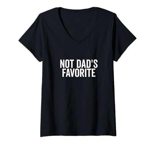 Damen Nicht Papas liebster lustiger Familienhumor T-Shirt mit V-Ausschnitt Damen Nicht Papas liebster lustiger Familienhumor T-Shirt mit V-Ausschnitt von Witty Family Apparel for Every Occasion