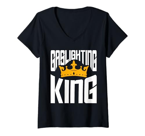 Damen Gaslighting King Bold Crown Design T-Shirt mit V-Ausschnitt Damen Gaslighting King Bold Crown Design T-Shirt mit V-Ausschnitt von Witty Humor Designs