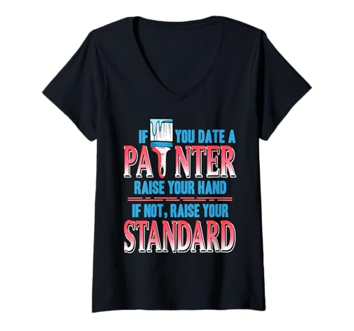 Damen Einen Maler zu Daten zeigt echten Stil T-Shirt mit V-Ausschnitt Damen Einen Maler zu Daten zeigt echten Stil T-Shirt mit V-Ausschnitt von Witz Sprüche Beziehung für Handwerker